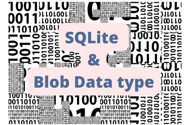 SQLite Blob data type