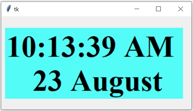 Displaying Clock with date in Tkinter window